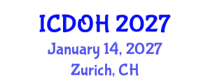 International Conference on Dentistry and Oral Health (ICDOH) January 14, 2027 - Zurich, Switzerland