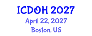 International Conference on Dentistry and Oral Health (ICDOH) April 22, 2027 - Boston, United States