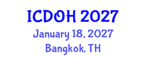 International Conference on Dentistry and Oral Health (ICDOH) January 18, 2027 - Bangkok, Thailand