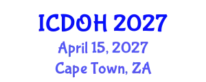 International Conference on Dentistry and Oral Health (ICDOH) April 15, 2027 - Cape Town, South Africa