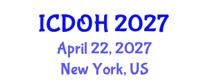 International Conference on Dentistry and Oral Health (ICDOH) April 22, 2027 - New York, United States