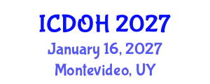 International Conference on Dentistry and Oral Health (ICDOH) January 16, 2027 - Montevideo, Uruguay