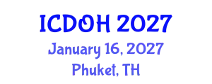 International Conference on Dentistry and Oral Health (ICDOH) January 16, 2027 - Phuket, Thailand
