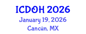 International Conference on Dentistry and Oral Health (ICDOH) January 19, 2026 - Cancún, Mexico