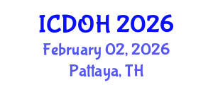 International Conference on Dentistry and Oral Health (ICDOH) February 02, 2026 - Pattaya, Thailand