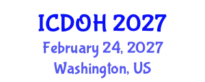 International Conference on Dentistry and Oral Health (ICDOH) February 24, 2027 - Washington, United States