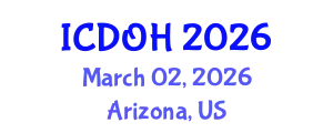 International Conference on Dentistry and Oral Health (ICDOH) March 02, 2026 - Arizona, United States