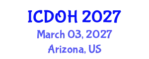 International Conference on Dentistry and Oral Health (ICDOH) March 03, 2027 - Arizona, United States