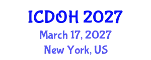 International Conference on Dentistry and Oral Health (ICDOH) March 17, 2027 - New York, United States