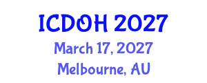 International Conference on Dentistry and Oral Health (ICDOH) March 17, 2027 - Melbourne, Australia