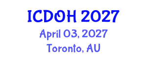 International Conference on Dentistry and Oral Health (ICDOH) April 03, 2027 - Toronto, Australia