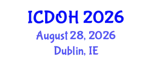 International Conference on Dentistry and Oral Health (ICDOH) August 28, 2026 - Dublin, Ireland