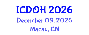 International Conference on Dentistry and Oral Health (ICDOH) December 09, 2026 - Macau, China