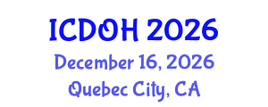 International Conference on Dentistry and Oral Health (ICDOH) December 16, 2026 - Quebec City, Canada
