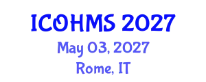 International Conference on Oral Health and Maxillofacial Surgery (ICOHMS) May 03, 2027 - Rome, Italy