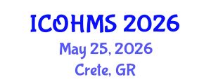 International Conference on Oral Health and Maxillofacial Surgery (ICOHMS) May 25, 2026 - Crete, Greece