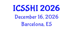 International Conference on Social Sciences and Humanities Innovation (ICSSHI) December 16, 2026 - Barcelona, Spain