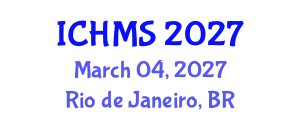 International Conference on Health and Medical Sociology (ICHMS) March 04, 2027 - Rio de Janeiro, Brazil
