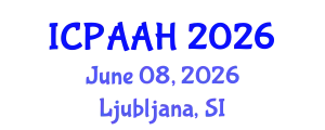 International Conference on Philosophy, Anthropology, Archaeology and History (ICPAAH) June 08, 2026 - Ljubljana, Slovenia