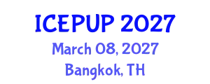 International Conference on Environmental Protection and Urban Planning (ICEPUP) March 08, 2027 - Bangkok, Thailand