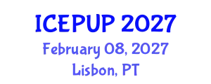 International Conference on Environmental Protection and Urban Planning (ICEPUP) February 08, 2027 - Lisbon, Portugal