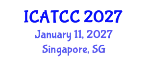 International Conference on Advanced Theoretical and Computational Chemistry (ICATCC) January 11, 2027 - Singapore, Singapore