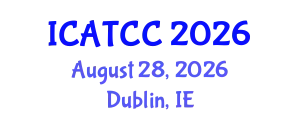International Conference on Advanced Theoretical and Computational Chemistry (ICATCC) August 28, 2026 - Dublin, Ireland