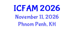 International Conference on Fisheries and Aquaculture Management (ICFAM) November 11, 2026 - Phnom Penh, Cambodia