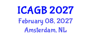 International Conference on Animal Genetics and Breeding (ICAGB) February 08, 2027 - Amsterdam, Netherlands
