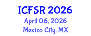 International Conference on Field and Service Robotics (ICFSR) April 06, 2026 - Mexico City, Mexico