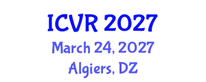 International Conference on Virtual Rehabilitation (ICVR) March 24, 2027 - Algiers, Algeria
