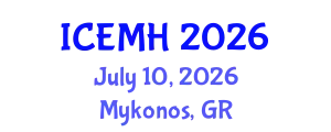 International Conference on Emergency Medicine and Healthcare (ICEMH) July 10, 2026 - Mykonos, Greece