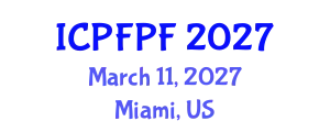 International Conference on Probiotics, Functional and Pediatrics Foods (ICPFPF) March 11, 2027 - Miami, United States