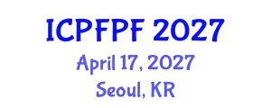 International Conference on Probiotics, Functional and Pediatrics Foods (ICPFPF) April 17, 2027 - Seoul, Republic of Korea