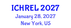 International Conference on Human Rights and Evolution of Law (ICHREL) January 28, 2027 - New York, United States