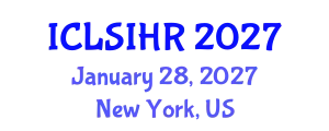 International Conference on Legal Systems and International Human Rights (ICLSIHR) January 28, 2027 - New York, United States
