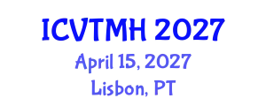 International Conference on Violence, Trauma and Mental Health (ICVTMH) April 15, 2027 - Lisbon, Portugal