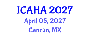 International Conference on Alternative Healthcare and Acupuncture (ICAHA) April 05, 2027 - Cancún, Mexico