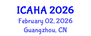 International Conference on Alternative Healthcare and Acupuncture (ICAHA) February 02, 2026 - Guangzhou, China