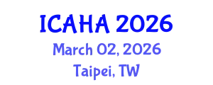 International Conference on Alternative Healthcare and Acupuncture (ICAHA) March 02, 2026 - Taipei, Taiwan