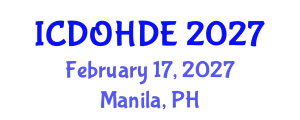 International Conference on Dentistry, Oral Health and Dental Ethics (ICDOHDE) February 17, 2027 - Manila, Philippines