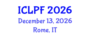 International Conference on Law, Policy and the Family (ICLPF) December 13, 2026 - Rome, Italy