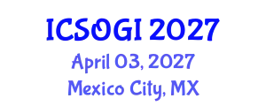 International Conference on Sexual Orientation and Gender Identity (ICSOGI) April 03, 2027 - Mexico City, Mexico