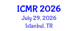 International Conference on Mammography and Radiology (ICMR) July 29, 2026 - Istanbul, Turkey