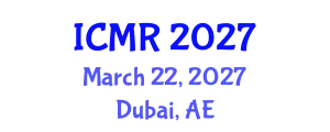 International Conference on Mammography and Radiology (ICMR) March 22, 2027 - Dubai, United Arab Emirates