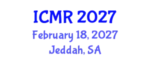 International Conference on Mammography and Radiology (ICMR) February 18, 2027 - Jeddah, Saudi Arabia