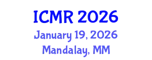 International Conference on Mammography and Radiology (ICMR) January 19, 2026 - Mandalay, Myanmar
