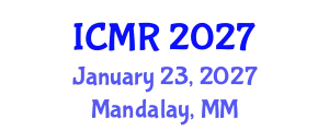 International Conference on Mammography and Radiology (ICMR) January 23, 2027 - Mandalay, Myanmar