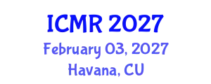 International Conference on Mammography and Radiology (ICMR) February 03, 2027 - Havana, Cuba