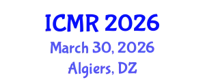 International Conference on Mammography and Radiology (ICMR) March 30, 2026 - Algiers, Algeria